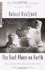 The Last Place on Earth by Roland Huntford and Paul Theroux