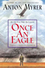 Once an Eagle by Anton Meyer