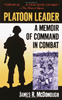 Platoon Leader: A Memoir of Command in Combat by James R. McDonough