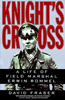 Knight's Cross: A Life of Field Marshal Erwin Rommel by Davis Fraser