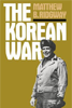 The Korean War by Matthew Ridgway
