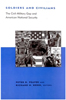 Soldiers and Civilians: The Civil-Military Gap and American National Security Cover