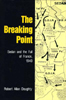 The Breaking Point: Sedan and the Fall of France, 1940 By Robert A. Doughty