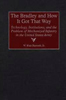 The Bradley and How it Got That Way: Technology, Institutions, and the Problem of Mechanized Infantry in the United States Army by Blair W. Haworth