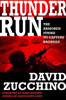 Thunder Run: The Armored Strike to Capture Baghdad by David Zucchino